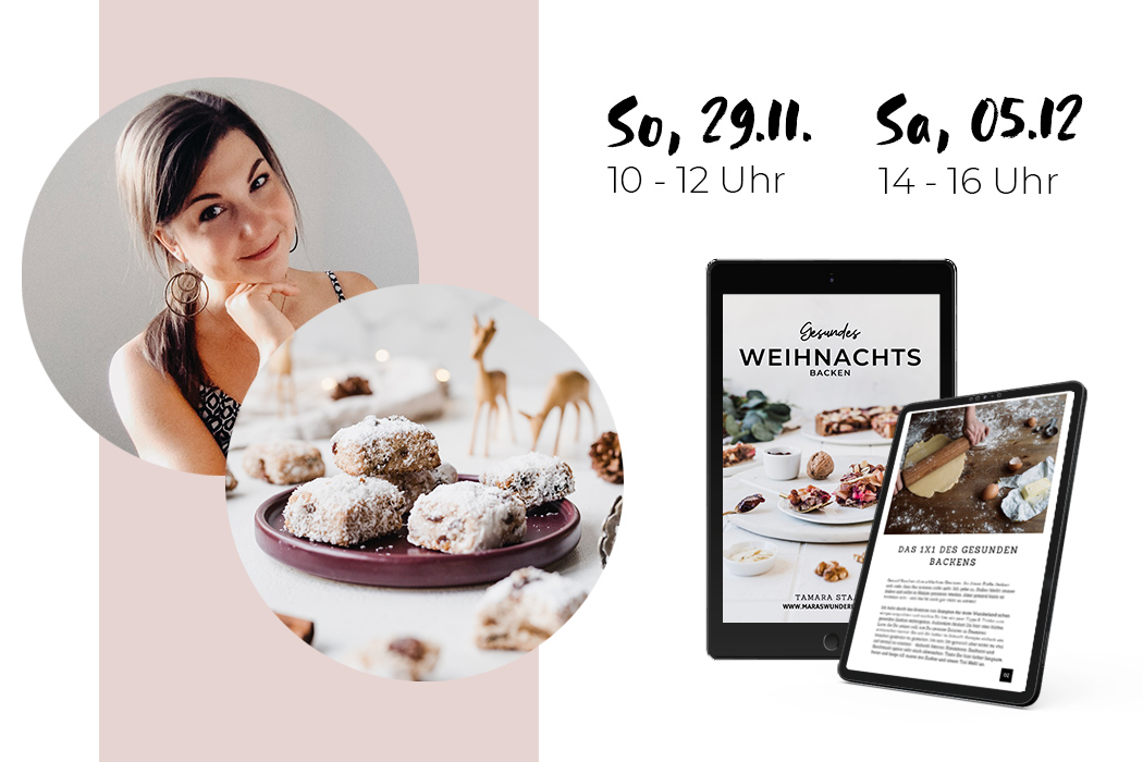 Gesund Backen mit Mara - Online & Live Backkurs zur Weihnachtszeit