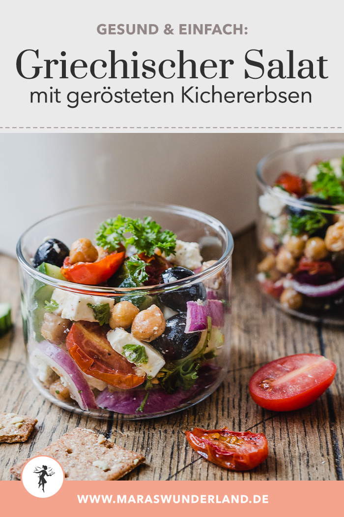 Griechischer Salat mit gerösteten Kichererbsen & Tomaten. Perfekt als Grillbeilage oder Mahlzeit. Einfach gemacht und gesund. • Maras Wunderland