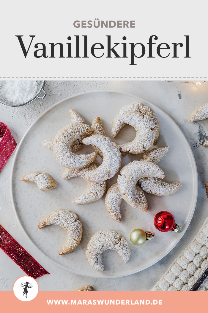 Gesunde Vanillekipferl mit einfachen Zutaten. Klassische Weihnachtsplätzchen gesünder. • Maras Wunderland