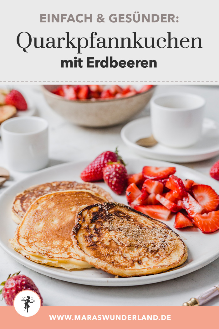 Gesündere Quarkpfannkuchen mit Erdbeeren. Perfektes zum Frühstück und super zu Muttertag. • Maras Wunderland