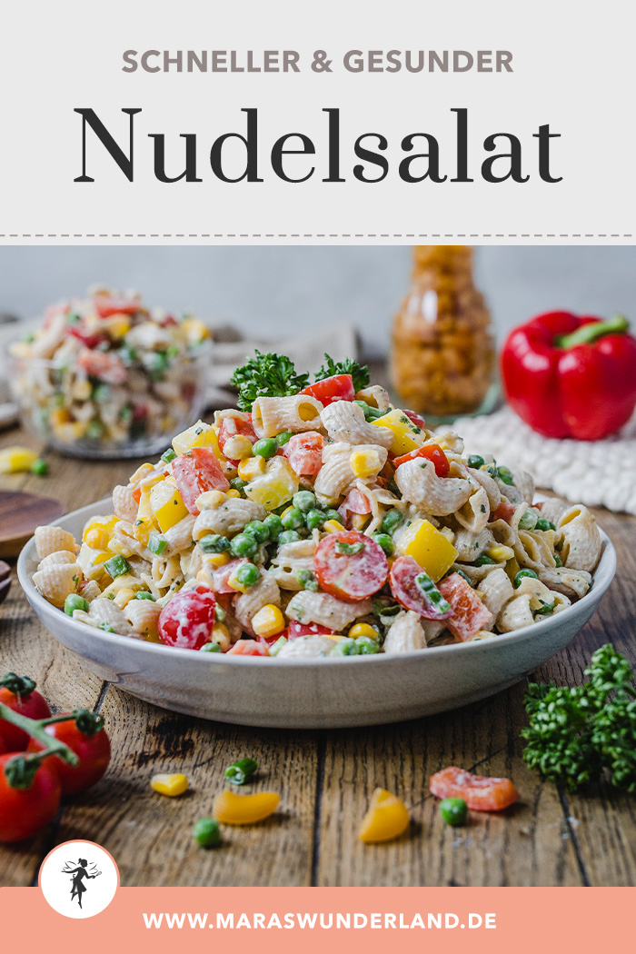 Gesunder Nudelsalat, schnell und einfach gemacht. Perfekt für Buffets und als Grillbeilage • Maras Wunderland